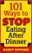 101 Ways to Stop Eating After Dinner cover