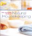 The Complete Book of Natural Housekeeping : 95 Pure & Simple Recipes to Clean, Polish & Freshen Your Home cover