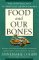 Food and Our Bones : The Natural Way to Prevent Osteoporosis cover