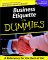 Business Etiquette for Dummies