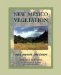 New Mexico Vegetation : Past Present and Future cover