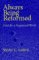 Always Being Reformed : Faith for a Fragmented World cover