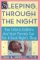  Sleeping Through the Night: How Infants, Toddlers, and Their Parents Can Get a Good Night's Sleep