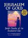 Jerusalem of Gold : Jewish Stories of the Enchanted City cover