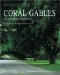 Coral Gables : An American Garden City cover