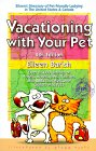 Vacationing With Your Pet : Eileen's Directory of Pet-Friendly Lodging in the United States & Canada  Over 25,000 Listings of Hotels, Inns, Ranches and B&Bs That Welcome Guest p [Click for larger image]