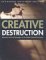 Creative Destruction : Business Survival Strategies in the Global Internet Economy cover