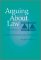 Arguing About Law : An Introduction to Legal Philosophy cover