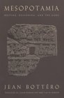 Mesopotamia : Writing, Reasoning, and the Gods [Click for larger image]