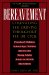 Bereavement : Counseling the Grieving Throughout the Life Cycle cover