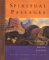 Spiritual Passages : Embracing Life's Sacred Journey cover
