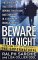 Beware the Night : A New York City Cop Investigates the Supernatural cover