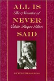 All Is Never Said : The Narrative of Odette Harper Hines [Click for larger image]
