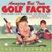 Amazing But True Golf Facts 2006 Calendar cover