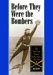 Before They Were The Bombers : The New York Yankees' Early Years, 1903-1915 cover