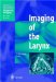 Imaging of the Larynx cover