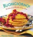Buongiorn! : Breakfast and Brunch, Italian Style cover