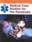 Medical Case Studies for the Paramedic cover