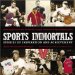 Sports Immortals : Stories of Inspiration and Achievement cover