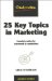 25 Key Topics in Marketing : Essential Revision for Coursework & Examinations cover