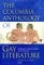 The Columbia Anthology of Gay Literature : Readings from Western Antiquity to the Present Day cover