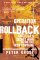 Operation Rollback : America's Secret War Behind the Iron Curtain cover