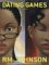 Dating Games : A Novel cover