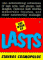 The Book of Lasts : An Astonishing Collection of Last Acts, Last Laughs, Last Gasps, Famous Last Words, Memorable Finishes, and Other Noteworthy Endings cover