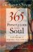 365 Prescriptions for the Soul : Daily Messages of Inspiration, Hope, and Love cover