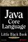 Java 2 Core Language Little Black Book cover