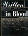Written in Blood : Ethnic Identity and the Struggle for Human Harmony cover