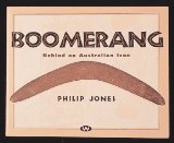 Boomerang : Behind an Australian Icon [Click for larger image]