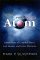  Probing the Atom: Interactions of Coupled States, Fast Beams, and Loose Electrons