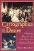 Cartographies of Desire : Captivity, Race, and Sex in the Shaping of an American Nation cover
