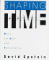 Shaping Time : Music, the Brain, and Performance cover