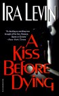 A Kiss Before Dying [Click for larger image]