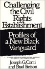 Challenging the Civil Rights Establishment : Profiles of a New Black Vanguard [Click for larger image]