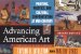 Advancing American Art : Painting, Politics, And Cultural Confrontation At Mid-century cover