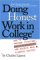 Doing Honest Work In College : How To Prepare Citations, Avoid Plagiarism, And Achieve Real Academic Success cover