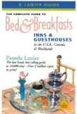 The Complete Guide to Bed & Breakfasts, Inns & Guesthouses : in the United States, Canada, & Worldwide [Click for larger image]