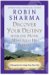 Discover Your Destiny With The Monk Who Sold His Ferrari : A Blueprint For Living Your Best Life cover