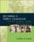 Becoming A Family Counselor : A Bridge To Family Therapy Theory And Practice cover