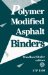 Polymer Modified Asphalt Binders cover