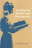 Caring for Books and Documents [Click for larger image]