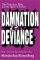  Damnation and Deviance: The Protestant Ethic and the Spirit of Failure