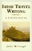 Irish Travel Writing : A Bibliography cover