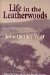 Life in the Leatherwoods cover