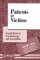 Patients As Victims : Sexual Abuse in Psychotherapy and Counselling cover
