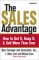 The Sales Advantage : How to Get It, Keep It, & Sell More Than Ever cover
