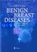 Benign Breast Diseases : Radiology-Pathology- Risk Assessment cover